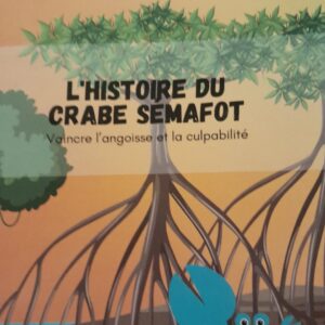 L’histoire du crabe Sémafot